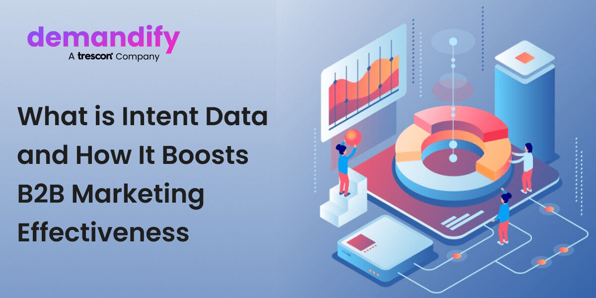 Leveraging Intent Data for Smarter Marketing Decisions